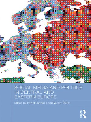 cover image of Social Media and Politics in Central and Eastern Europe